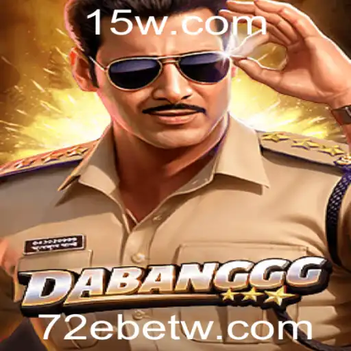 DABANGGG: Um Mergulho no Jogo Revolucionário da 72Ebet