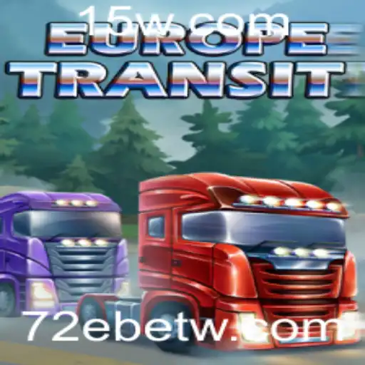 EuropeTransit: Desvendando o Novo Jogo de Estratégia com 72Ebet