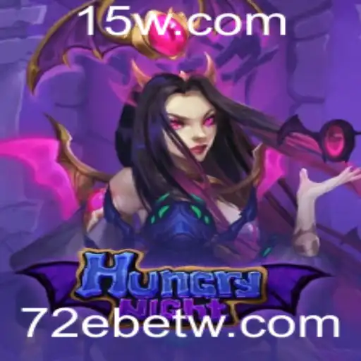 Descobrindo o Fascinante Mundo de HungryNight com 72Ebet
