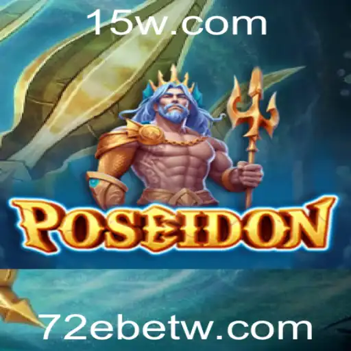 Explorando o Fascinante Mundo de Poseidon: O Jogo da 72Ebet